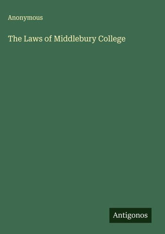 The Laws of Middlebury College