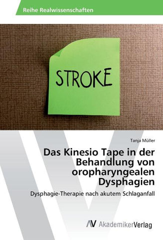 Das Kinesio Tape in der Behandlung von oropharyngealen Dysphagien