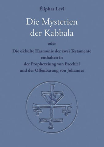 Die Mysterien der Kabbala