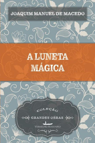 A luneta mágica