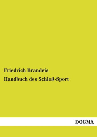 Handbuch des Schieß-Sport