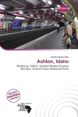 Ashton, Idaho