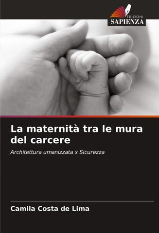 La maternità tra le mura del carcere