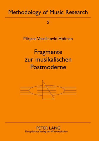 Fragmente zur musikalischen Postmoderne