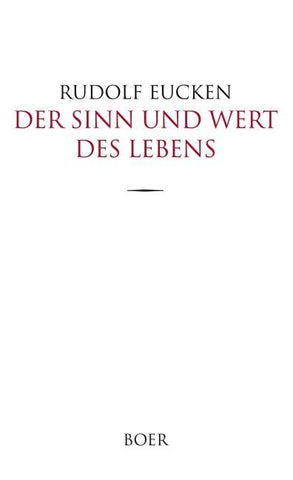 Der Sinn und Wert des Lebens
