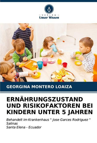 ERNÄHRUNGSZUSTAND UND RISIKOFAKTOREN BEI KINDERN UNTER 5 JAHREN