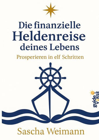 Die finanzielle Heldenreise des Lebens