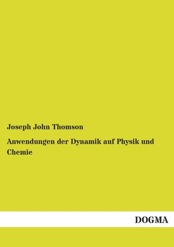 Anwendungen der Dynamik auf Physik und Chemie