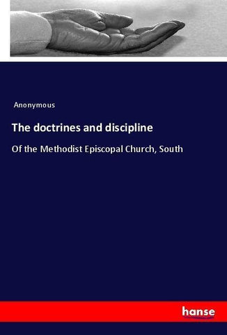 The doctrines and discipline