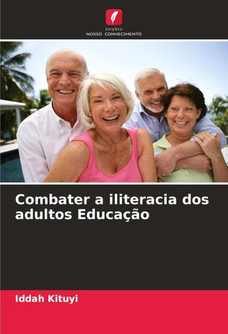 Combater a iliteracia dos adultos Educação