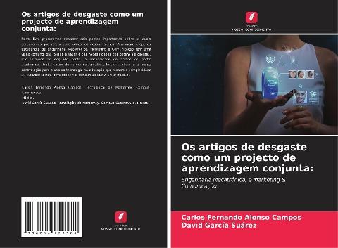 Os artigos de desgaste como um projecto de aprendizagem conjunta: