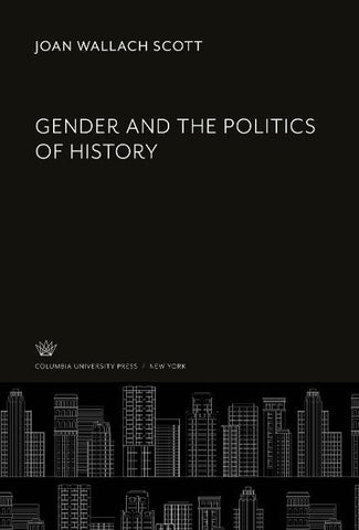 Gender and the Politics of History