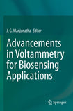 Advancements in Voltammetry for Biosensing Applications