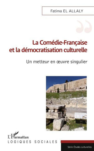 La Comédie-Française et la démocratisation culturelle