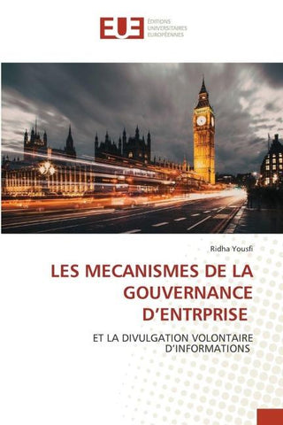 LES MECANISMES DE LA GOUVERNANCE D'ENTRPRISE