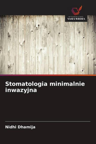 Stomatologia minimalnie inwazyjna