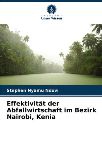 Effektivität der Abfallwirtschaft im Bezirk Nairobi, Kenia