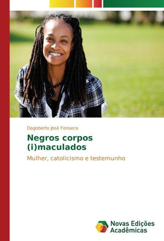 Negros corpos (i)maculados
