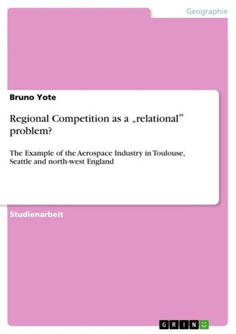 Regional Competition as a "relational¿ problem?