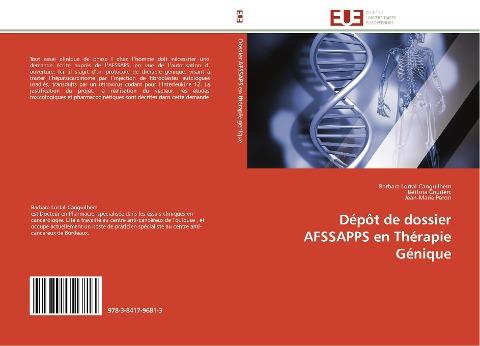 Dépôt de dossier AFSSAPPS en Thérapie Génique