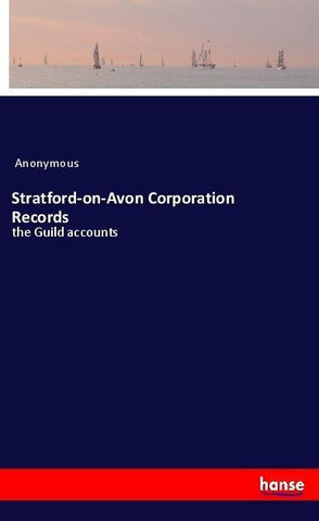Stratford-on-Avon Corporation Records