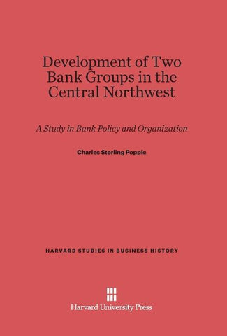 Development of Two Bank Groups in the Central Northwest