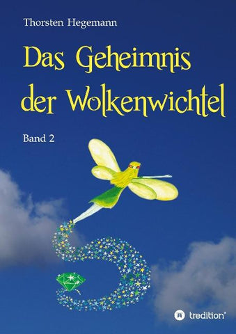 Das Geheimnis der Wolkenwichtel