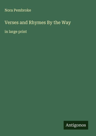 Verses and Rhymes By the Way