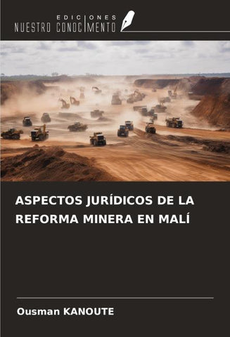 ASPECTOS JURÍDICOS DE LA REFORMA MINERA EN MALÍ