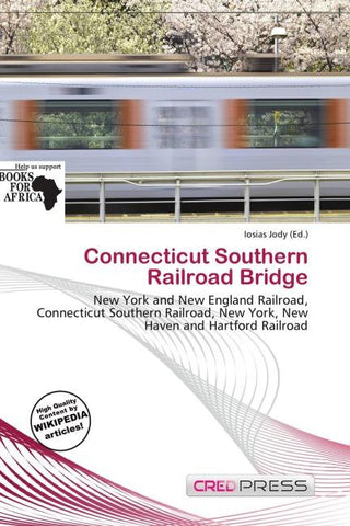 Connecticut Southern Railroad Bridge