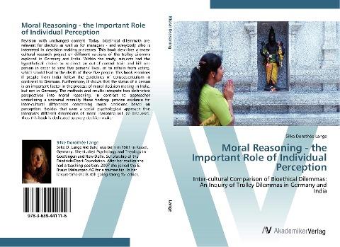Moral Reasoning - the Important Role of Individual Perception