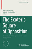 The Exoteric Square of Opposition