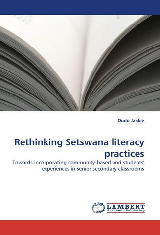 Rethinking Setswana literacy practices