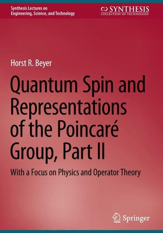 Quantum Spin and Representations of the Poincaré Group, Part II
