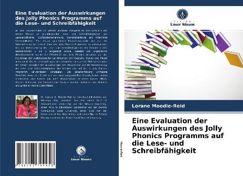 Eine Evaluation der Auswirkungen des Jolly Phonics Programms auf die Lese- und Schreibfähigkeit