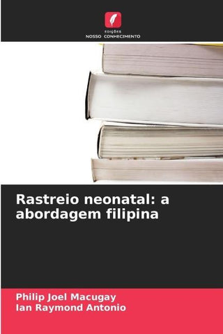 Rastreio neonatal: a abordagem filipina