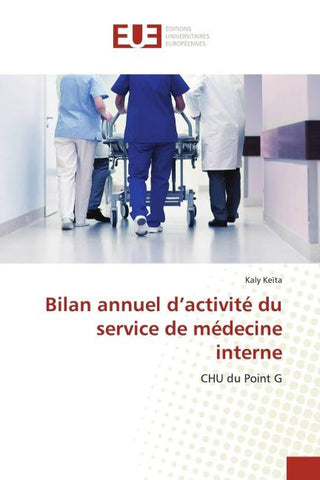 Bilan annuel d'activité du service de médecine interne