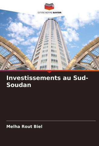 Investissements au Sud-Soudan