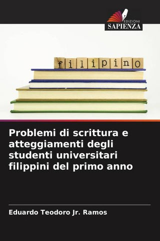 Problemi di scrittura e atteggiamenti degli studenti universitari filippini del primo anno