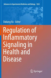 Regulation of Inflammatory Signaling in Health and Disease