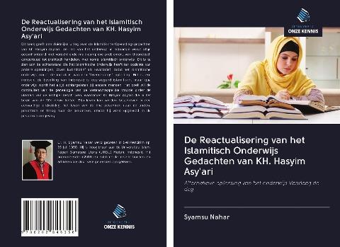 De Reactualisering van het Islamitisch Onderwijs Gedachten van KH. Hasyim Asy'ari