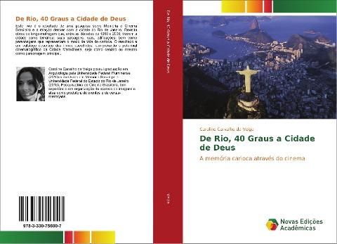 De Rio, 40 Graus a Cidade de Deus
