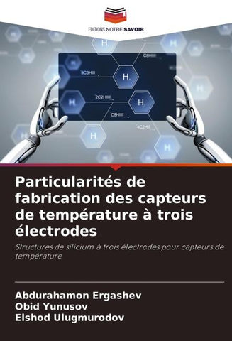 Particularités de fabrication des capteurs de température à trois électrodes