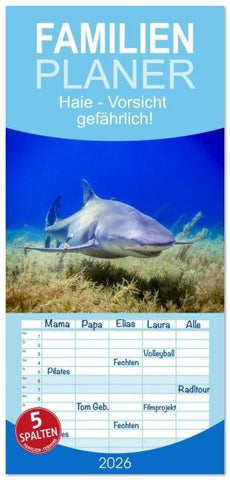 Familienplaner 2026 - Haie - Vorsicht gefährlich! mit 5 Spalten (Wandkalender, 21 x 45 cm) CALVENDO