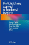 Multidisciplinary Approach to Ectodermal Dysplasia