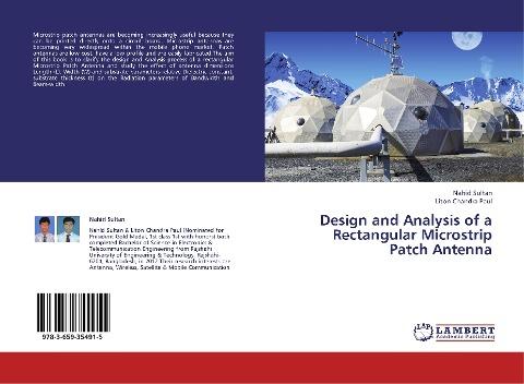 Design and Analysis of a Rectangular Microstrip Patch Antenna