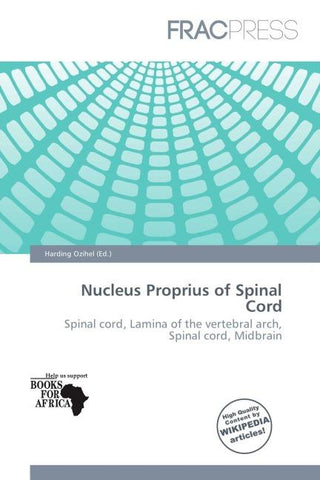 Nucleus Proprius of Spinal Cord