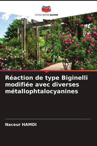 Réaction de type Biginelli modifiée avec diverses métallophtalocyanines