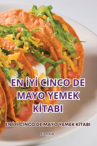 EN ¿Y¿ C¿NCO DE MAYO YEMEK K¿TABI