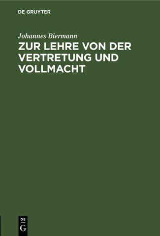 Zur Lehre von der Vertretung und Vollmacht